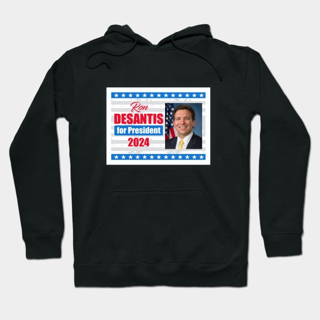 Ron Desantis for President 2024 Hoodie by Dale Preston Design